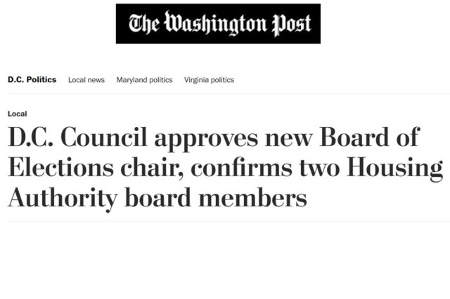D.C. Council approves new Board of Elections chair, confirms two Housing Authority board members